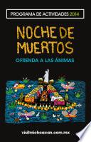 Michoacán Programa Día de Muertos 2014