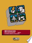 Michoacán. Resultados definitivos. Tomo III. VII Censo Agrícola-Ganadero