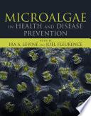 Microalgae in Health and Disease Prevention