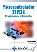Microcontrolador STM32 Programación y desarrollo