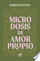 Microdosis de Amor Propio/ Microdosing of Self-Love