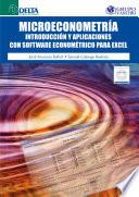 Microeconometría: introducción y aplicaciones con software econométrico para excel