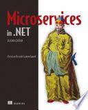 Microservices in .NET, Second Edition