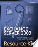 Microsoft Exchange Server 2003 Resource Kit