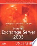 Microsoft Exchange Server 2003 Unleashed