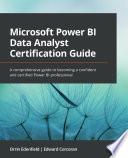 Microsoft Power BI Data Analyst Certification Guide