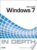 Microsoft Windows 7 In Depth