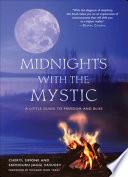 Midnights with the Mystic