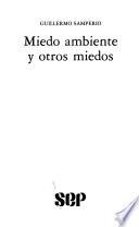 Miedo ambiente y otros miedos