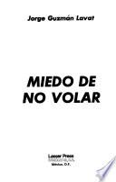 Miedo de no volar