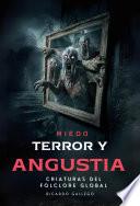 Miedo Terror y Angustia