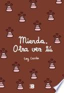 Mierda, otra vez tú