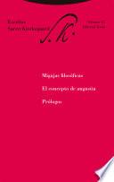 Migajas filosóficas. El concepto de angustia. Prólogos