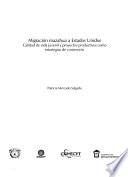 Migración mazahua a Estados Unidos
