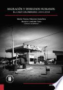 Migración y Derechos Humanos: el caso colombiano, 2014-2018