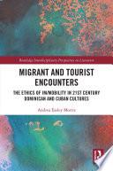 Migrant and Tourist Encounters