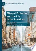 Migrant Protection and the City in the Americas