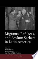 Migrants, Refugees, and Asylum Seekers in Latin America