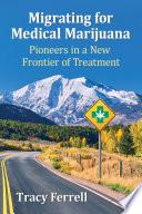 Migrating for Medical Marijuana