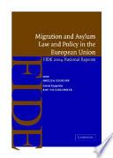 Migration and Asylum Law and Policy in the European Union