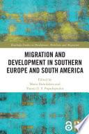 Migration and Development in Southern Europe and South America