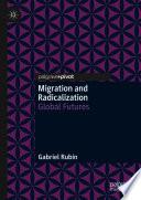 Migration and Radicalization