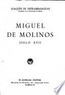 Miguel de Molinos, Siglo XVII.
