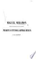 Miguel Miramón, general de división, en gefe del Ejército