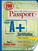 Mike Meyers' A+ Certification Passport, Third Edition