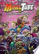 MikelTube 3. Zombie Battle Royale