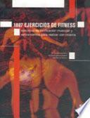 MIL 887 EJERCICOS DE FITNESS. Ejercicios de tonificación muscular y estiramiento