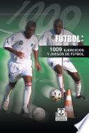 Mil 9 ejercicios y juegos de fútbol