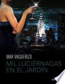 Mil luciérnagas en el jardín