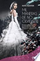 Mil maneras de no olvidarte. Serie Damas de Manhattan IV