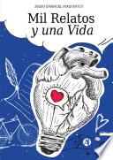 Mil relatos y una vida