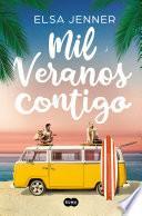 Mil Veranos Contigo / a Thousand Summers with You