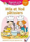 Mila et Noé pâtissiers