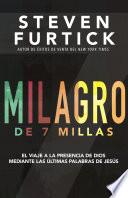 Milagro de 7 Millas
