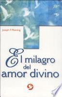 Milagro del amor divino, El