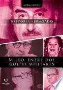 Mileo entre dos golpes militares