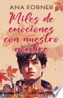 Miles de emociones con nuestro nombre (Miles de emociones, 2)