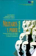 Militares y poder en Venezuela