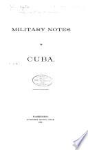 Military Notes on Cuba