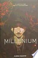 Millenium, Los hombres que no amaban a las mujeres