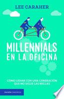 Millennials en la Oficina