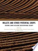 Millets and Other Potential Crops