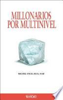 Millonarios Por Multinivel