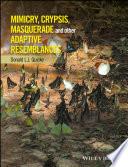 Mimicry, Crypsis, Masquerade and other Adaptive Resemblances