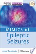 MIMICS of Epileptic Seizures