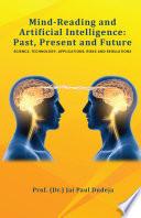 Mind-Reading and Artificial Intelligence: Past, Present and Future